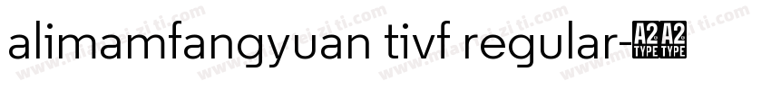 alimamfangyuan tivf regular字体转换